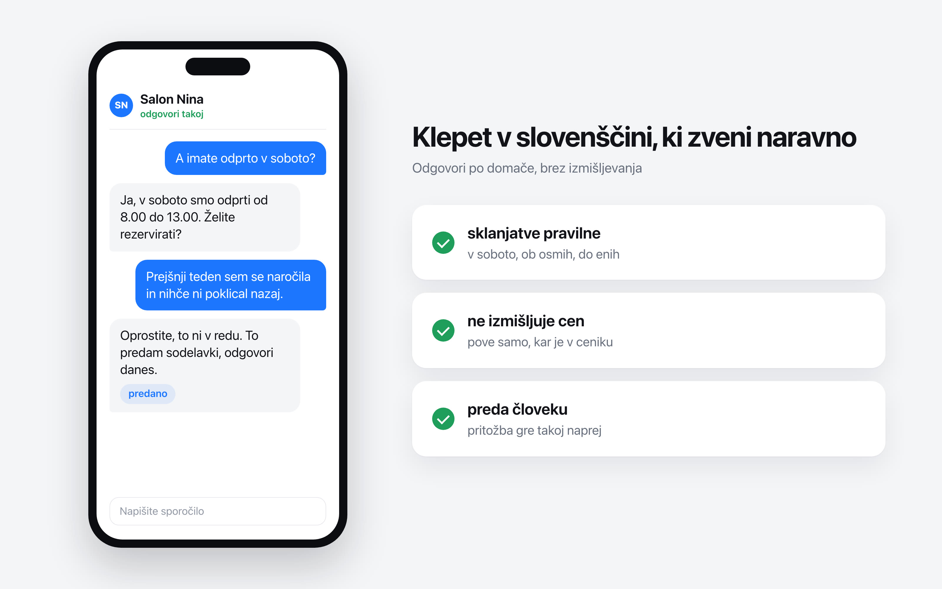 Klepet v slovenščini: vprašanje o odpiralnem času, naraven odgovor, pritožba, predana sodelavki.